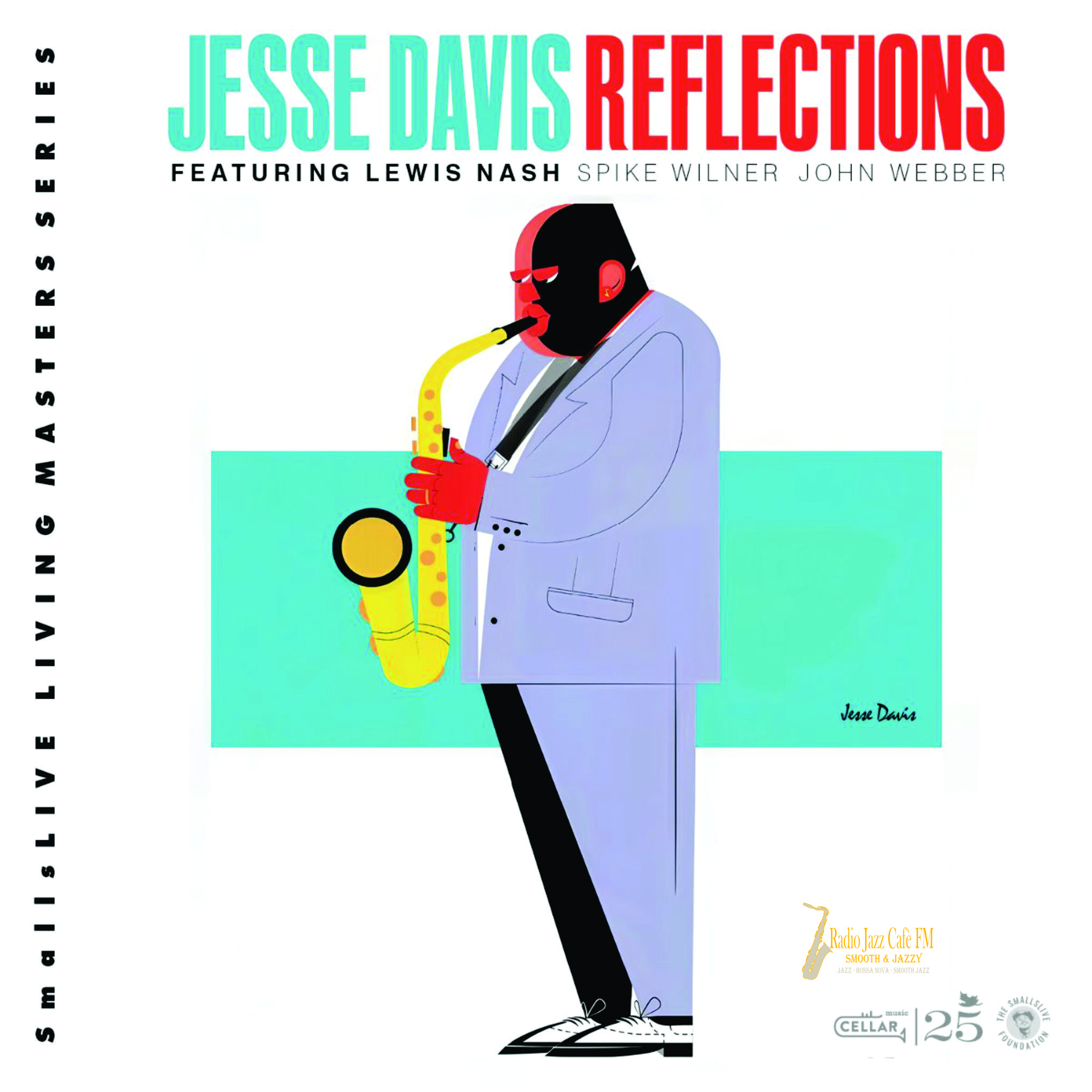 El aclamado saxofonista alto amèricano de jazz JESSE DAVIS presentará Su Nuevo Album "Reflections", una obra que plasma toda una vida de bebop y blues, el 3 de abril de 2026 a través del sello internacional Cellar Music Group.
En "Reflections" el saxofonista alto esta acompañado por el pianista Spike Wilner, el bajista John Webber y el baterista invitado especial Lewis Nash.
Confesaba el propio JESSE DAVIS:
"Esta música tiene una forma de llevarte a lugares a los que no habrías ido...Una forma de enseñarte cosas sobre ti mismo y el mundo que te rodea...Este álbum es un paso en ese viaje" El aclamado saxofonista alto amèricano de jazz JESSE DAVIS presentará Su Nuevo Album "Reflections", una obra que plasma toda una vida de bebop y blues, el 3 de abril de 2026 a través del sello internacional Cellar Music Group.
En "Reflections" el saxofonista alto esta acompañado por el pianista Spike Wilner, el bajista John Webber y el baterista invitado especial Lewis Nash.
Confesaba el propio JESSE DAVIS:
"Esta música tiene una forma de llevarte a lugares a los que no habrías ido...Una forma de enseñarte cosas sobre ti mismo y el mundo que te rodea...Este álbum es un paso en ese viaje"